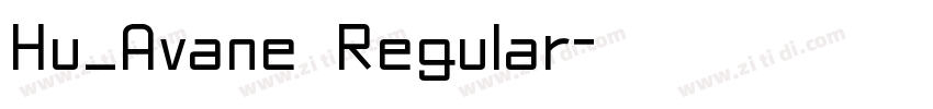 Hu_Avane Regular字体转换 Hu_Avane Regular字体转换